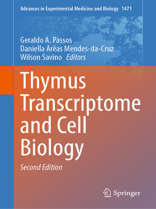 Title details for Thymus Transcriptome and Cell Biology by Geraldo A. Passos - Available